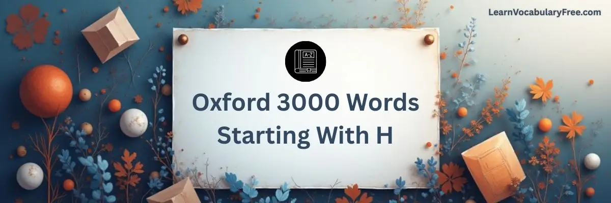 Oxford 3000 Words Starting With H hero banner showing vocabulary book and clean LVF-themed background