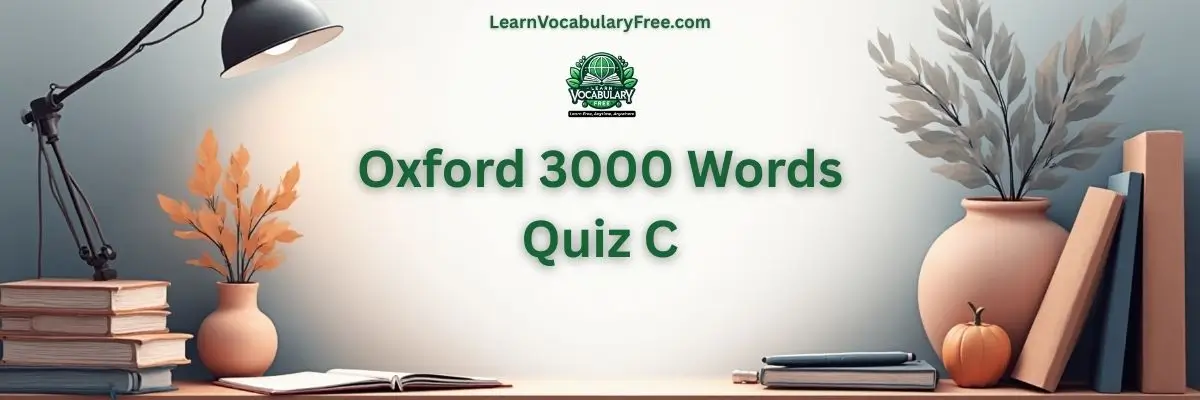 Oxford 3000 Words Quiz C hero banner with a teal academic background, study desk, books, plants, and LearnVocabularyFree.com logo.