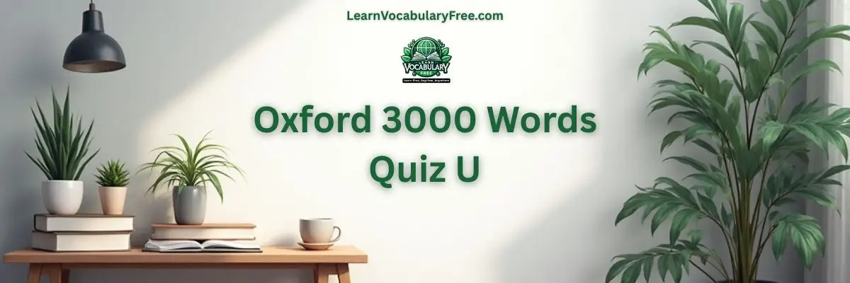 Oxford 3000 Words Quiz U hero banner with a teal academic background, study desk, books, plants, and LearnVocabularyFree.com logo.