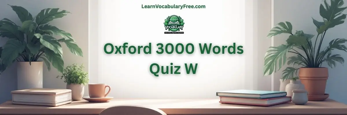 Oxford 3000 Words Quiz W hero banner with a teal academic background, study desk, books, plants, and LearnVocabularyFree.com logo.