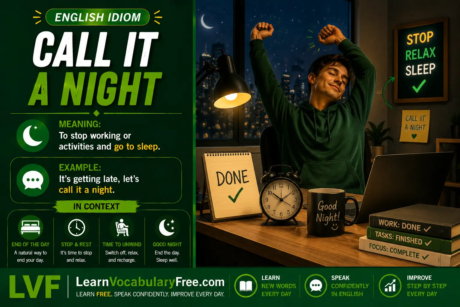Call It a Night idiom meaning visual - stop an activity and rest for the night
